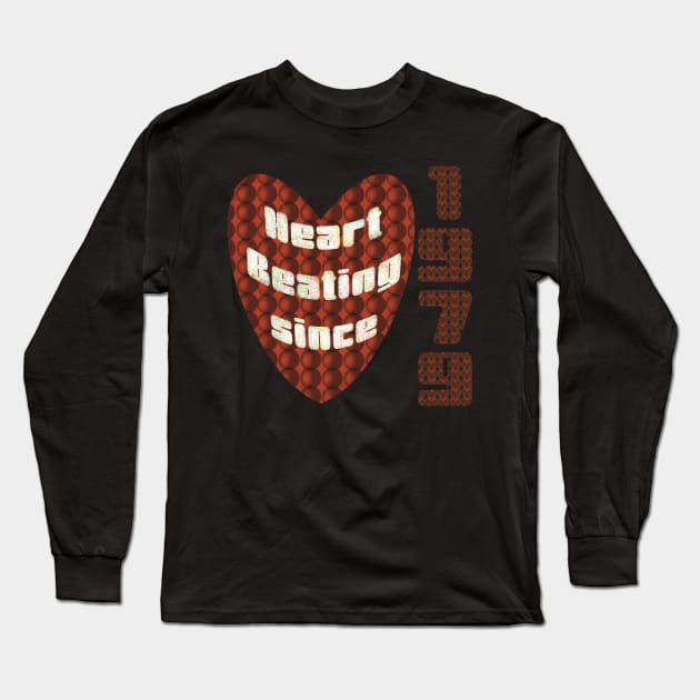 1979 - Heart Beating Since Long Sleeve T-Shirt by KateVanFloof